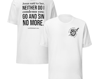 Unisex "Go and Sin No More" Light Colors T-shirt