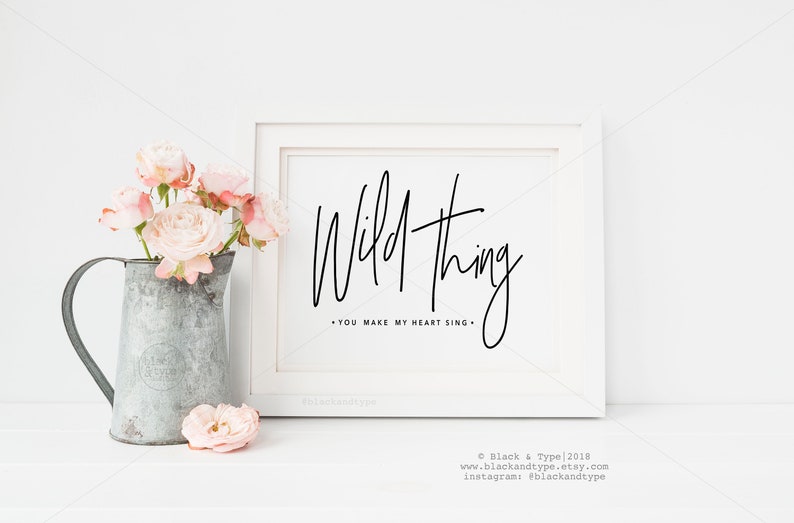 image of wild thing you make my heart sing image of wild thing you make my heart sing
