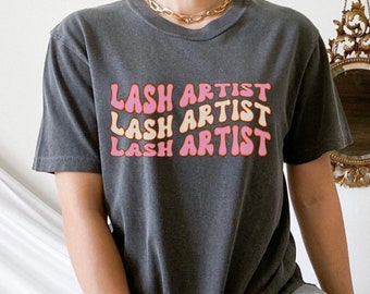 Comfort Colors Shirt, Retro Lash Artist Shirt, Lash Artists, Lash Artist Gift, Lash Artist Tshirt, Lash Artist Sweater, Lash Boss Shirt