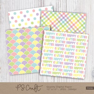 May include: Four digital paper designs in pastel colors. The designs include polka dots, a plaid pattern, a pattern of overlapping half circles, and a pattern of the words "Happy Easter" repeated.