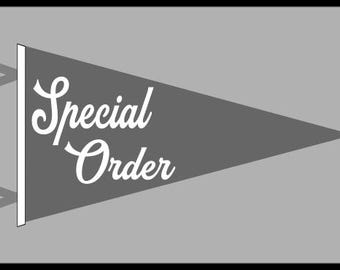 Custom Order for Jennifer