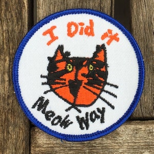 I Did it Meow Way Novelty Patch from the Voyager Kids Collection