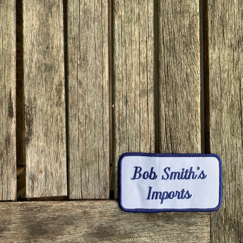 Bob Smith/'s Imports Work Shirt Patch