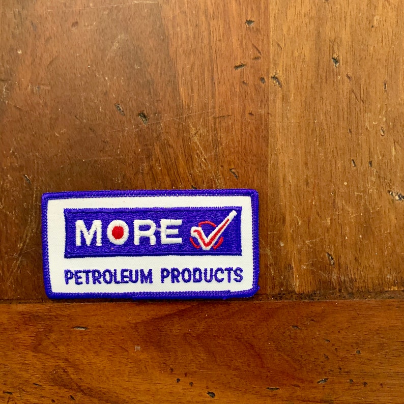 More Petroleum Products Work Shirt Gas Station Attendant Patch