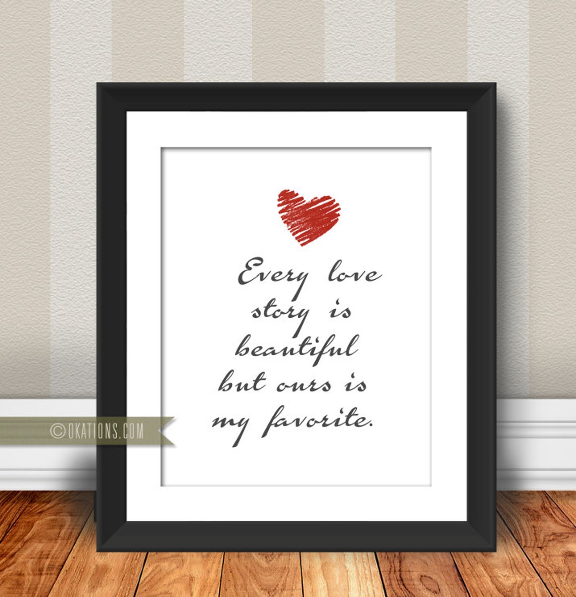 Every Love Story is Beautiful but Ours is My Favorite - Instant ...