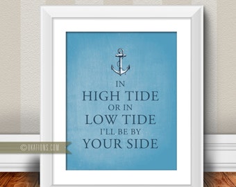 In high tide or in low tide I ll be by your side - Blue Chalkboard background - Instant Download - DIY printable