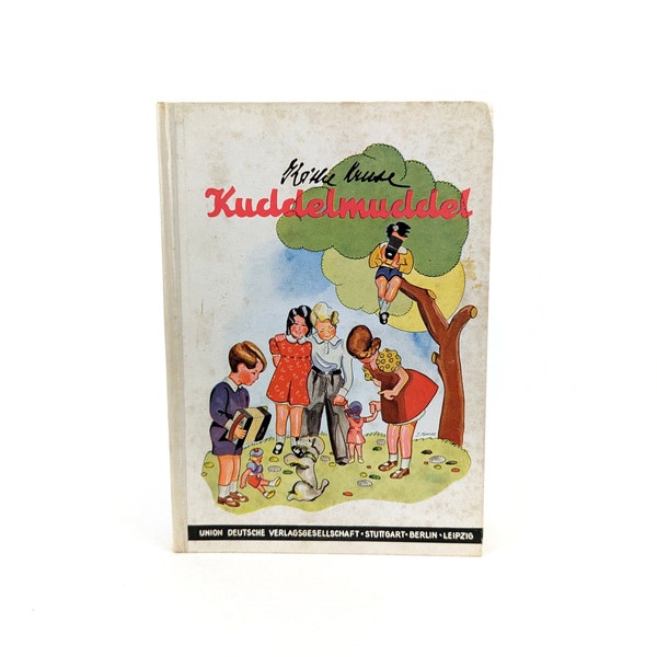 Kathe Kruse Book 1930s written by the Famous Doll Maker with many Photographs
