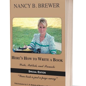 Here’s How to Write a Book- by Nancy B. Brewer