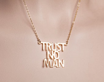 Trust no man necklace. Phrase necklace. Gold necklace. Madonna necklace. Gold trust no man necklace. Trust no man jewelry. Gift for her.