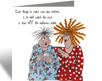 Two things to make your day better card- Camilla & Rose Blank Greeting Card, Humorous Birthday Card, Cards For Friends