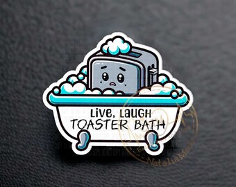 Live Laugh Toaster Bath Acrylic Pin, 1.75" Funny Nursing Pin, ID Badge Pin, Dark Humor Lanyard Pin, Healthcare Worker Pin, Gifts under 10