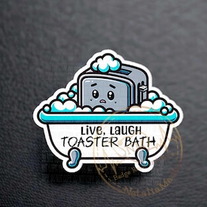 Live Laugh Toaster Bath Acrylic Pin, 1.5" Funny Nursing Pin, ID Badge Pin, Dark Humor Lanyard Pin, Healthcare Worker Pin, Gifts under 10