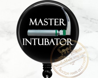 Funny Anesthesia CRNA Badge Reel, Master Intubator - Retractable  Badge Clip, Anesthesiologist Anesthesia Respiratory Therapist Gift