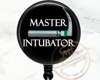 Funny Anesthesia CRNA Badge Reel, Master Intubator - Retractable  Badge Clip, Anesthesiologist Anesthesia Respiratory Therapist Gift