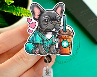 Black French Bulldog Retractable ID Badge Reel, Cute Frenchie and Coffee in Nurse Scrubs Badge Holder, Heavy Duty Reel, Lanyard, Carabiner