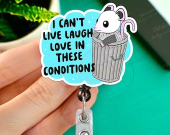 Cute Possum Retractable ID Badge Reel - I can't Live Laugh Love in These Conditions Badge Holder, Heavy Duty Reel, Lanyard, Carabiner