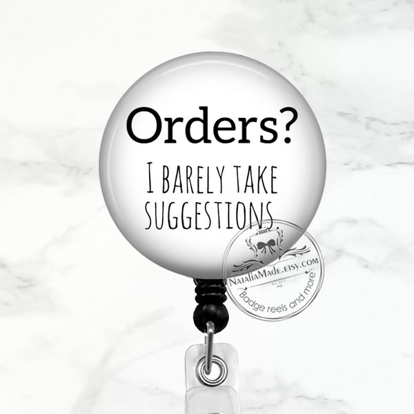 I Barely Take Suggestions Retractable  Badge Reel - Breakaway Lanyard - Carabiner - StethoscopeTag - Funny Nurse Badge - ID Card Holder