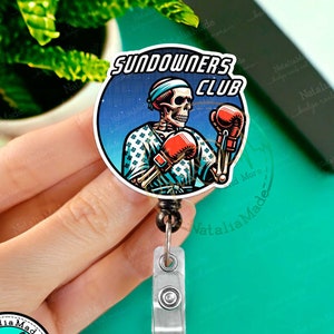 Funny Retractable Badge Reel, Sundowner&#39;s Club ID Holder Clip, Heavy Duty Reel, Lanyard, Carabiner, MRI Safe, Gift for Nurse Murse