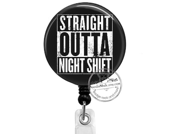 Night Shift Badge Reel  -  Retractable Badge Holder - Stethoscope ID Tag - Sacrastic ID Badge Holder - Nurse Badge Holder