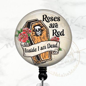 Funny Badge Reel, Roses Are Red Inside I am Dead, Skeleton ID Badge, Funny Nurse Respiratory Rad Tech, HUC PCT  Retractable Badge Holder