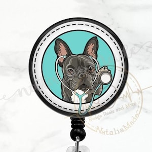 French Bulldog Nurse Badge Reel, Retractable  Badge Holder, Cute Nurse ID Holder, Frenchie ID Badge Clip, Vet Tech Veterinarian ID Badge