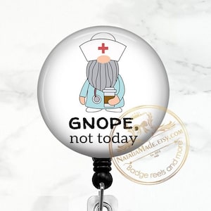 Funny Gnope Not Today Gnome Badge Reel, Retractable Badge Holder