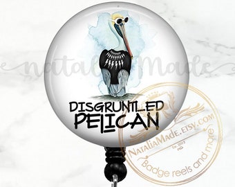 Disgruntled Pelican Badge Reel,  Retractable Badge Holder, Funny Nurse ID Clip, Breakaway Lanyard, Carabiner Badge Reel, Stethoscope Tag