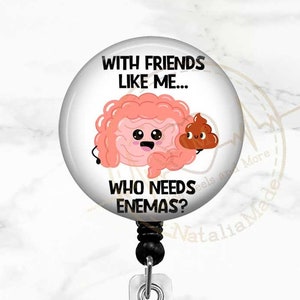 Funny GI Badge Reel - Who Needs Enemas Retractable Badge Holder, GI Nurse Gastroenterology Gastroenterologist Doctor Gift, Intestines Badge
