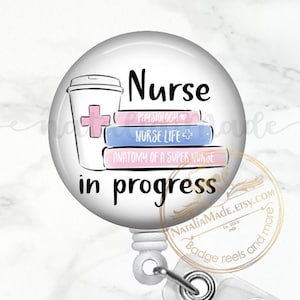 Nurse in Progress Badge Reel, Retractable Badge Holder, Student Nurse ID  Badge, Cute Nursing Student Gift, Breakaway Lanyard, Carabiner 