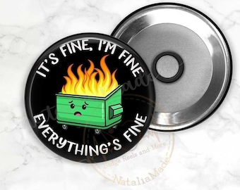 Locker Magnet, Dumpster Fire It's Fine I'm Fine Everything's Fine Kitchen Magnet, Healthcare Magnet, Funny Refrigerator Magnets, Nurse Gift