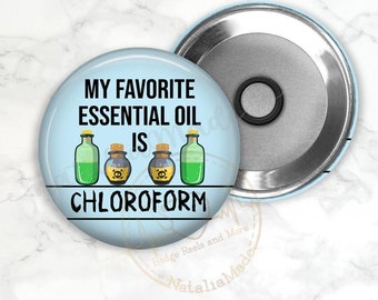 Locker Magnet, My Favorite Essential Oil is Chloroform Refrigerator Magnets, Kitchen Magnet, Funny ER Nurse EMT Paramedic Gift Fridge Magnet