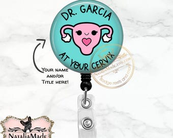 Personalized Cute Uterus Badge Reel - At Your Cervix - Retractable  Badge Holder - Breakaway Lanyard - Carabiner - Stethoscope Name Tag