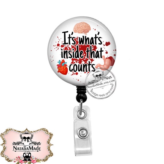 It's What's Inside That Counts Badge Reel Retractable Badge Holder