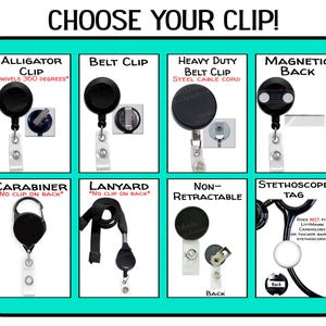 a variety of clip designs, including alligator clips, belt clips, heavy duty belts, magnetic back clips, carabiners, lanyards, non-retractable tags, and stethoscope tags.