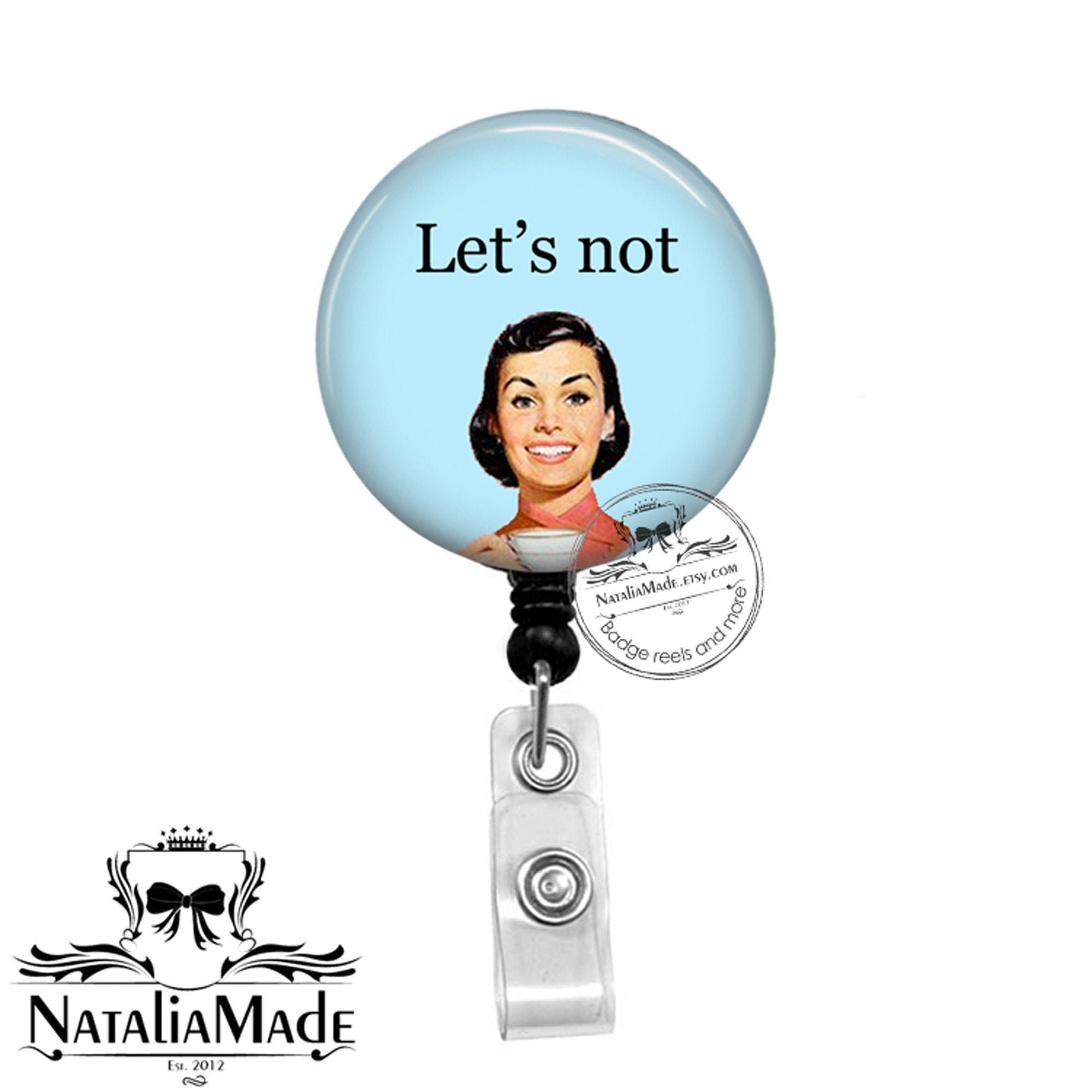 Funny Badge Reel Let's Not Retractable 1.5 Badge Holder Lanyard