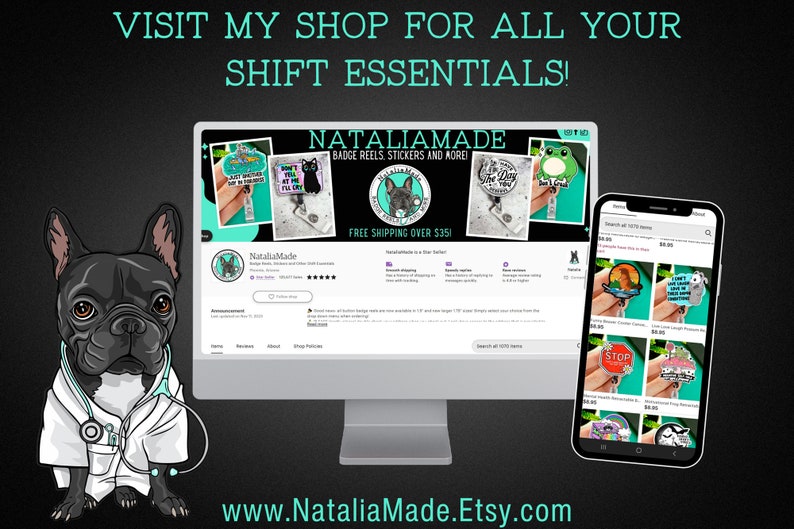 Puede incluir: Una pantalla de ordenador y un tel&eacute;fono m&oacute;vil muestran un sitio web para una tienda llamada NataliaMade, que vende carretes de credenciales, pegatinas y otros art&iacute;culos. El sitio web presenta una variedad de dise&ntilde;os, incluyendo una rana, un gato y un perro. El texto en el sitio web dice "&iexcl;VISITA MI TIENDA PARA TODOS TUS ART&Iacute;CULOS ESENCIALES DE TURNO!" y "ENV&Iacute;O GRATIS POR M&Aacute;S DE 351 $".