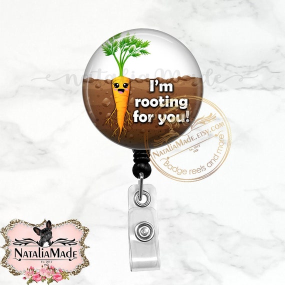 I'm Rooting for You Badge Reel, Retractable Badge Holder, Dietician  Nutritionist Badge Clip, Social Worker Badge, Lanyard, Carabiner 