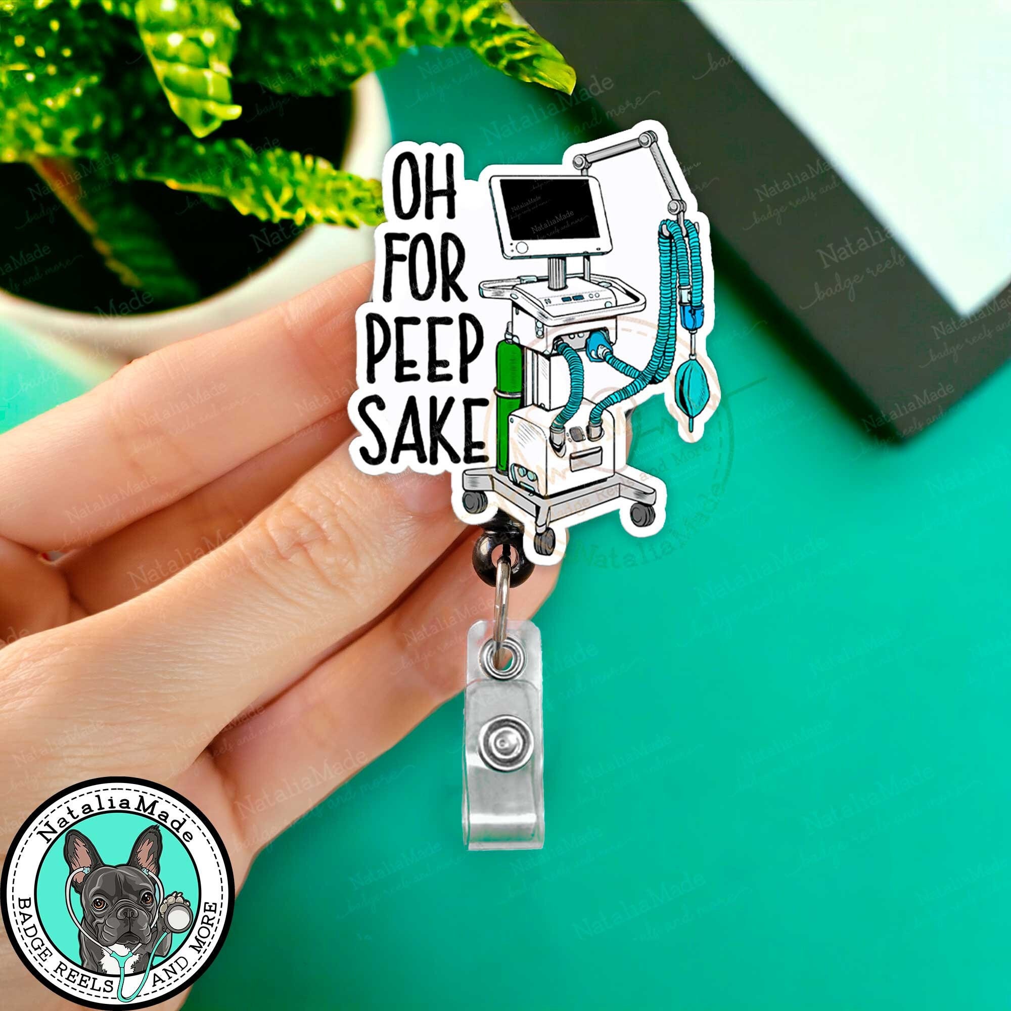 For Peep Sake Acrylic Retractable Badge Reel Funny Respiratory