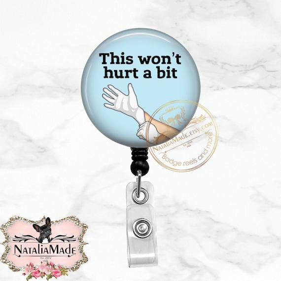 Funny Nurse Badge Reel This Wont Hurt A Bit 1.5 Etsy