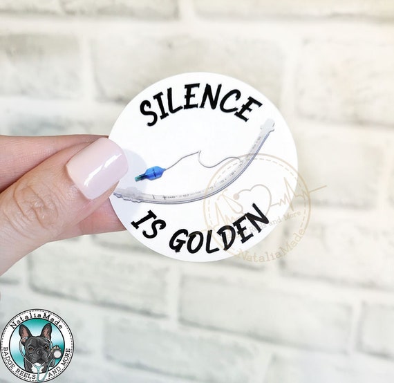 Silence is Golden Waterproof Vinyl Sticker 2.3x2.3 , Funny RT CRNA  Anesthesia Water Bottle Stickers, Funny Respiratory Therapy Gift 
