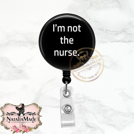 Funny Badge Reel I'm Not the Nurse Retractable Badge Holder Sacrastic ID  Badge Holder Respiratory Radiology Tech Lanyard -  Canada