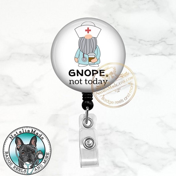 Funny Gnope Not Today Gnome Badge Reel, Retractable Badge Holder, Funny Doctor  Nurse Gnome Coffee Badge Clip, Nurse Gift, Badge Buddy 