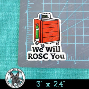 Code Cart Waterproof Vinyl Sticker - 3" X 2.4" We Will ROSC You Crash ...