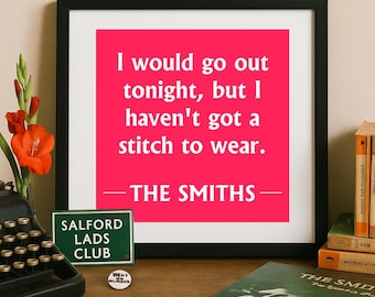 The Smiths - This Charming Man - Music lyric quote print