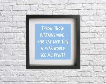 Elbow - One Day Like This - Music lyric quote print