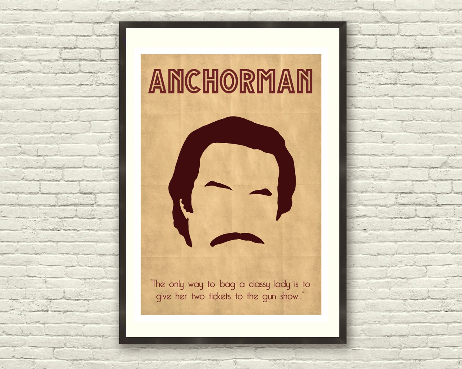 Anchorman Print tickets to the Gun Show Ron Burgundy Quote A3 Poster - Etsy  Israel