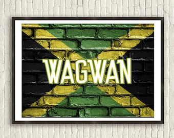 Wagwan - Jamaican Patois saying - A3 Poster Print