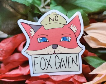 No Fox Given | Pun Die Cut Vinyl Stickers | Kawaii stickers for Planner | Cute Stickers