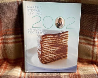 Martha Stewart 2002 Annual Recipes Hardcover Book * 500 Recipes Collection * Coffee Table Book * Kitchen Cookbook Recipes
