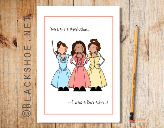 Hamilton Card, Schuyler Sisters Quote, Alexander Hamilton, Hamilton Gift,  Hamilton Illustration, Schulyer Sisters, Musical, Revolution 